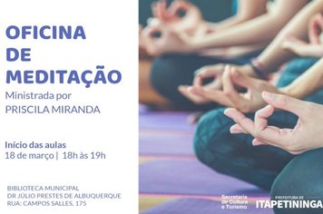 “Medite e Se Conheça” é tema de Oficina de Meditação que será no dia 18 na Biblioteca