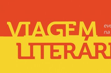 Cidade é contemplada com “Viagem Literária”
