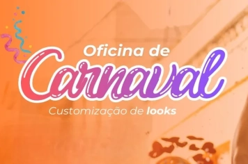 Secretaria de Políticas Públicas para Mulheres promove Oficina de Carnaval com foco em customização de looks
