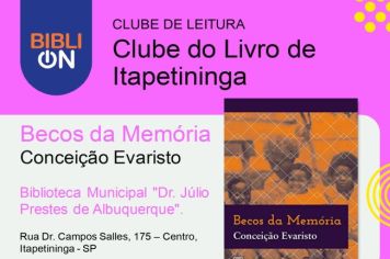 Biblioteca Municipal em Itapetininga realiza mais um “Clube da Leitura” com debate sobre a obra “Becos da Memória”