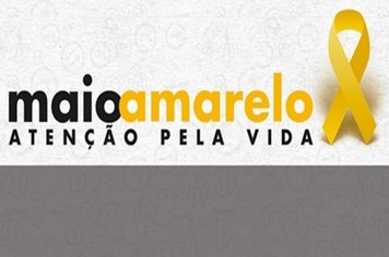 Prefeitura lança campanha ‘Maio Amarelo’
