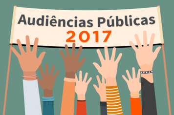 Audiências Públicas 2017 têm início na terça (22)