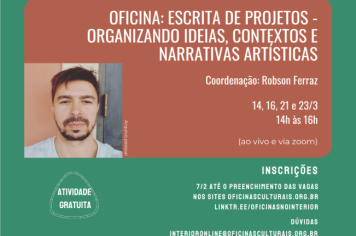 OFICINA: ESCRITA DE PROJETOS - ORGANIZANDO IDEIAS, CONTEXTOS E NARRATIVAS ARTÍSTICAS