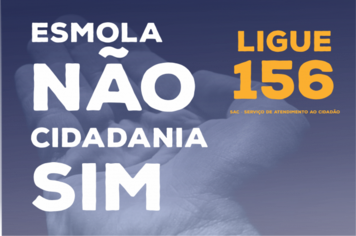 Campanha “Esmola Não, Cidadania Sim” tem início em Itapetininga no fim de junho 