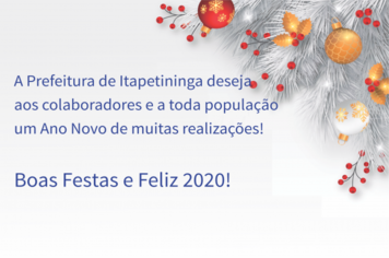 Prefeitura de Itapetininga deseja Boas Festas e um ótimo 2020