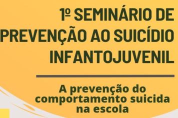 Prefeitura de Itapetininga realiza 1º Seminário de Prevenção ao Suicídio Infantojuvenil em 27 de setembro, no Auditório Municipal