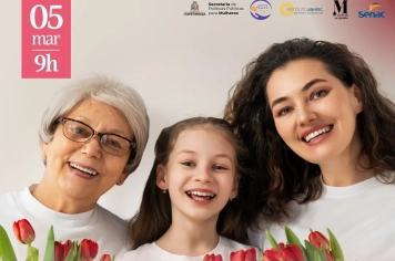 Manhã Especial em celebração ao Dia da Mulher promove autoestima, bem-estar e preparação para o mercado de trabalho