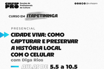 Curso Gratuito do CultSP PRO está com inscrições abertas em Itapetininga