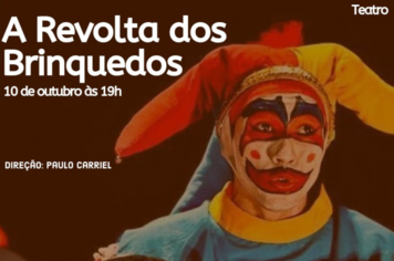 “A Revolta dos Brinquedos” será encenada no CEU das Artes em Itapetininga nesta quinta-feira (10)