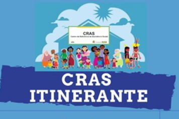 Confira o atendimento do CRAS Itinerante em 6 bairros rurais em Fevereiro