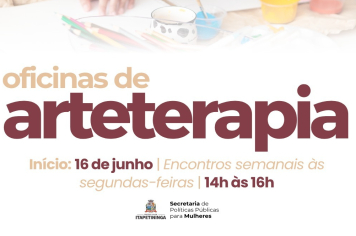 Secretaria de Políticas Públicas para Mulheres promove Vivência em Arteterapia com encontros semanais gratuitos
