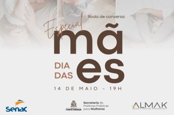 Secretaria de Políticas Públicas para Mulheres promove Roda de Conversa Especial Dia das Mães