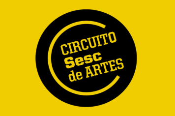 Circuito Sesc de Artes será realizado no próximo sábado, dia 4, em Itapetininga