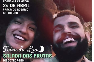 E amanhã tem Feira da Lua com a participação da Salada das Frutas