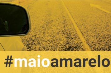 Atividades do Maio Amarelo continuam