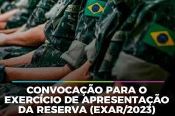 Junta Militar convoca reservistas para EXAR - Exercício de Apresentação da Reserva 2023