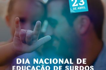23 de Abril – Dia Nacional de Educação de Surdos