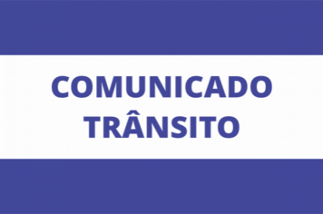 COMUNICADO TRÂNSITO ITAPETININGA