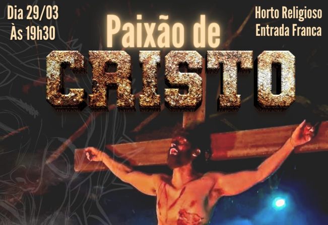 “Paixão de Cristo” será encenada no Horto Religioso em Itapetininga no dia 29 de março