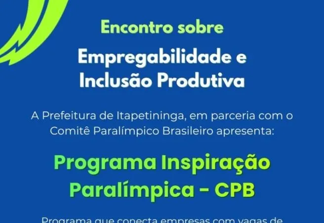 Prefeitura de Itapetininga e Comitê Paralímpico Brasileiro realizam encontro sobre empregabilidade para pessoas com deficiência