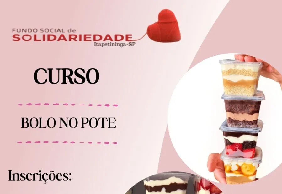 Fundo Social de Itapetininga abre inscrições nos dias 26 e 27 de março para Curso de Bolo de Pote