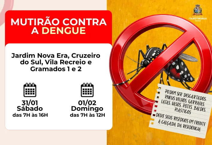 1º Mutirão contra a Dengue de 2026 será neste fim de semana nos bairros Jd. Nova Era, Cruzeiro do Sul, Vila Recreio e Gramados 1 e 2