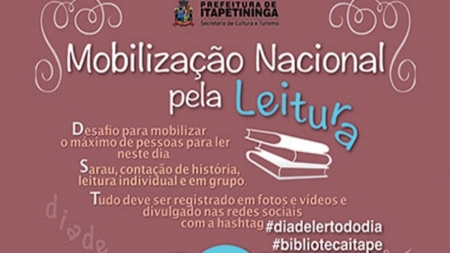 BIBLIOTECA REALIZA MOBILIZAÇÃO NACIONAL PELA LEITURA