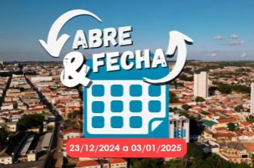 “Abre e fecha” do Recesso de Natal e Ano Novo – de 23 de dezembro a 03 de janeiro