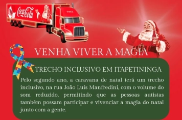 Caravana de Natal da Coca-Cola retorna a Itapetininga e contará com trecho inclusivo nesta segunda-feira (15)