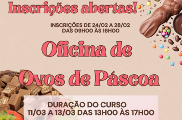 Oficina de Ovos de Páscoa está com inscrições abertas no Fundo Social de Solidariedade