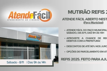 Mutirão do REFIS acontece neste sábado (8) no Atende Fácil do Paço Municipal