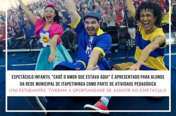 Espetáculo infantil é apresentado para alunos da rede municipal de Itapetininga como parte de atividade pedagógica