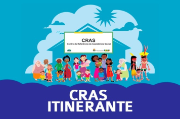 CRAS Itinerante anuncia calendário de atendimentos para novembro