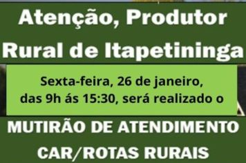 Prefeitura de Itapetininga realiza Mutirão de Atendimento a produtores para endereçamento digital do Rotas Rurais e Cadastro Ambiental Rural