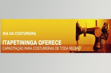 Itapetininga oferece capacitação para costureiras de toda a região