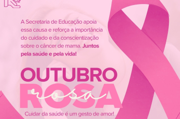 Secretaria de Educação apoia o “Outubro Rosa”