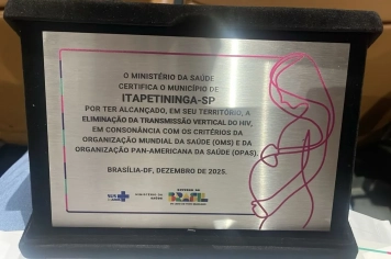 Itapetininga participa de Cerimônia de Certificação do Ministério da Saúde pelo combate à transmissão vertical do HIV, sífilis e hepatite B