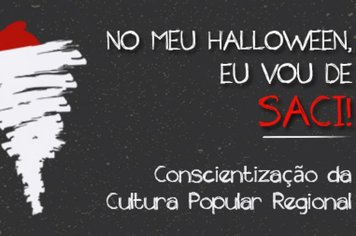 Secretaria de Cultura realiza evento em comemoração ao Dia do Saci (31) 