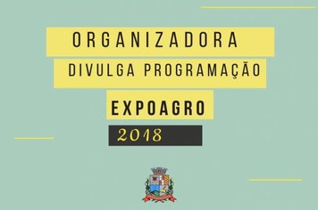 Prefeitura de Itapetininga e organizadora anunciam a programação oficial da 48ª ExpoAgro