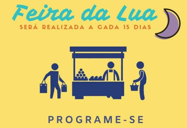 Feira da Lua será realizada a cada 15 dias e tem datas definidas