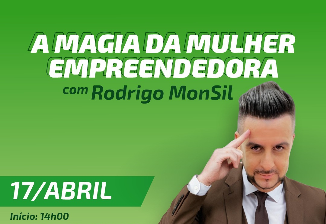 Sicredi traz palestra com Rodrigo MonSil em evento para fortalecer o empreendedorismo feminino no município